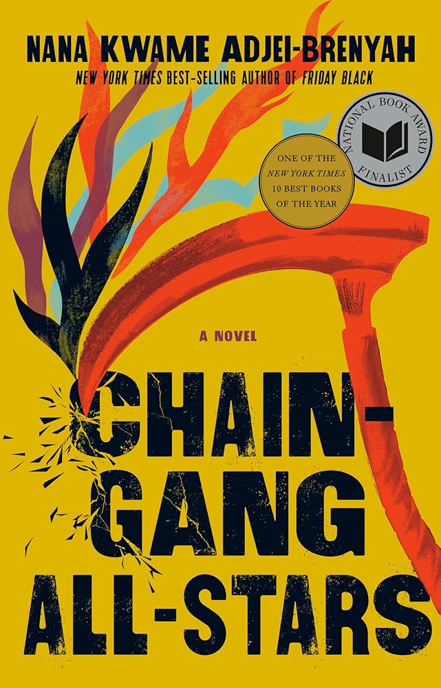Chain-Gang All Stars by Nana Kwame Adjei-Brenyah