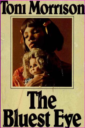 The Bluest Eye by Toni Morrison