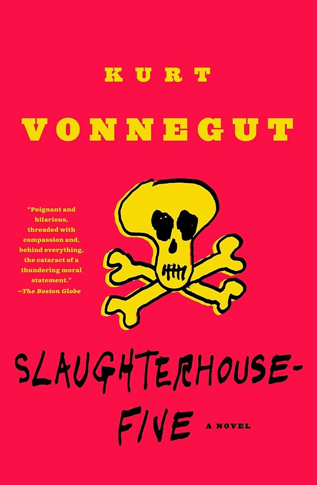 Slaughterhouse-five by Kurt Vonnegut