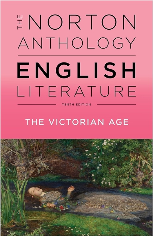 Norton Anthology of English Literature: The Victorian Age